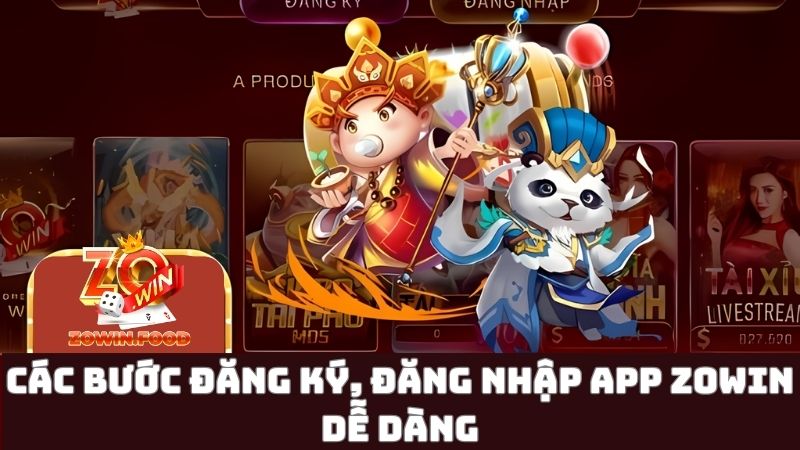 Hướng dẫn tải app ZOWIN đơn giản cho Android/iOS 2024 4 Các bước đăng ký, đăng nhập app ZOWIN dễ dàng với người sử dụng