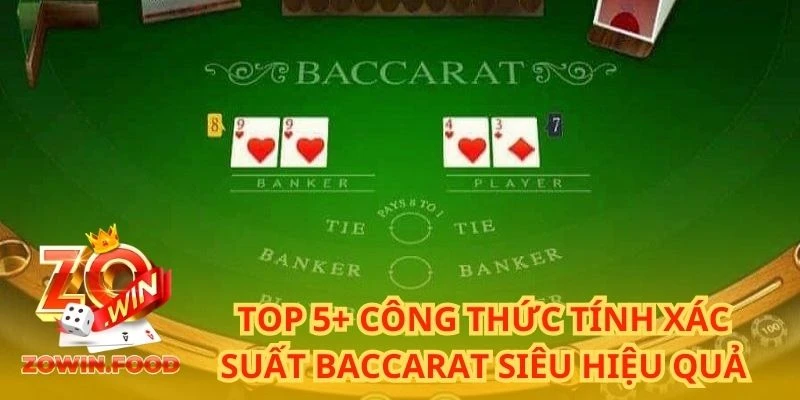 Bật Mí Công Thức Tính Xác Suất Baccarat Với Độ Chính Xác Cao 2 TOP 5+ công thức tính xác suất Baccarat siêu hiệu quả